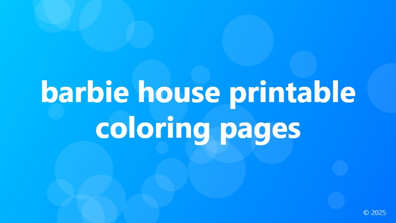 barbie house printable coloring pages