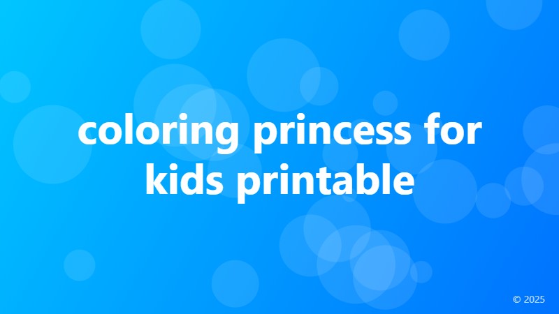 coloring princess for kids printable
