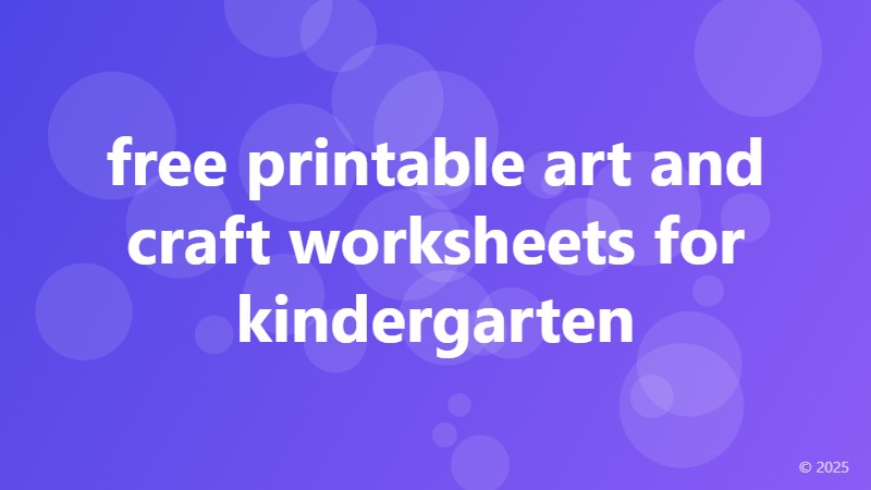 free printable art and craft worksheets for kindergarten