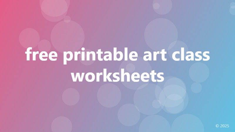 free printable art class worksheets