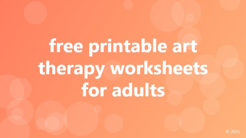 free printable art therapy worksheets for adults