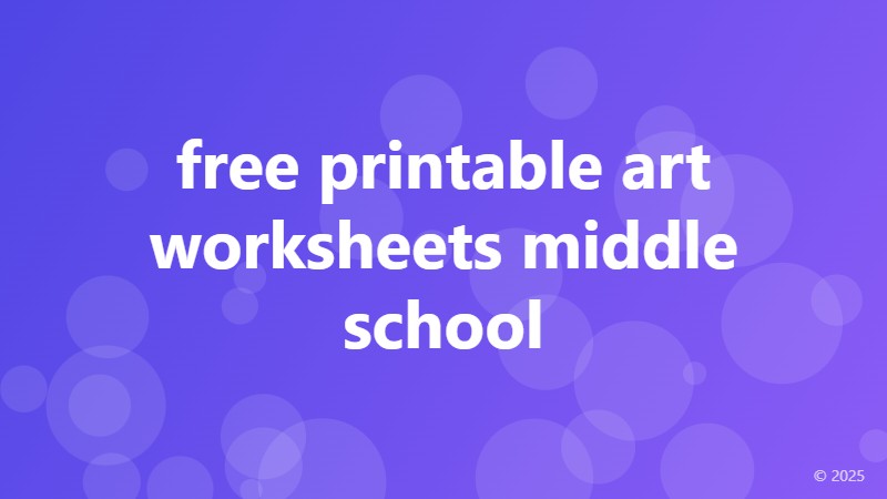 free printable art worksheets middle school