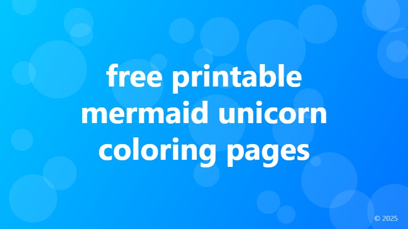 free printable mermaid unicorn coloring pages