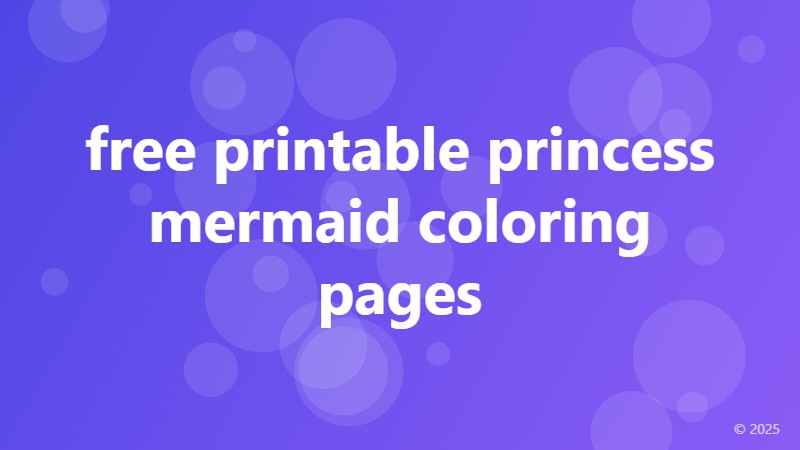 free printable princess mermaid coloring pages