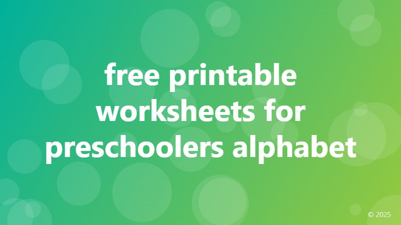 free printable worksheets for preschoolers alphabet