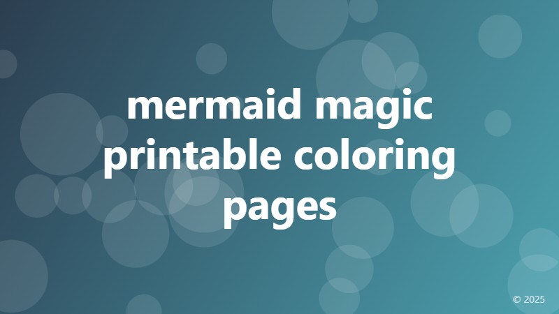 mermaid magic printable coloring pages