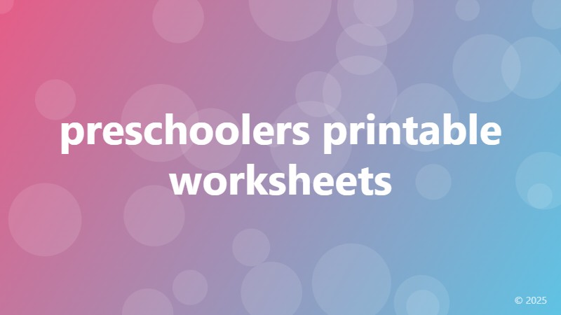preschoolers printable worksheets