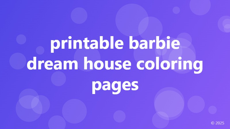 printable barbie dream house coloring pages