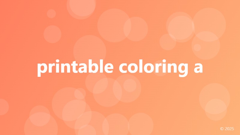 printable coloring a