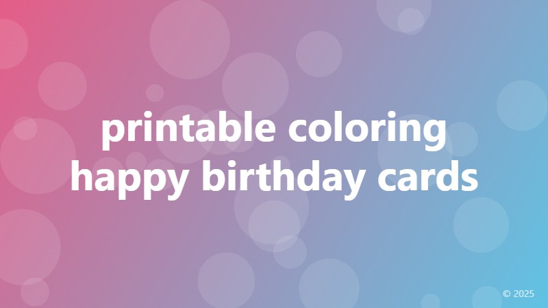 printable coloring happy birthday cards