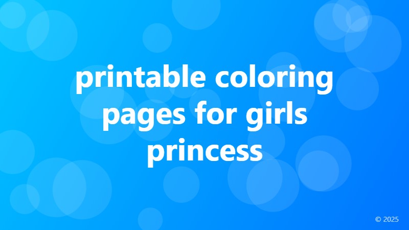 printable coloring pages for girls princess