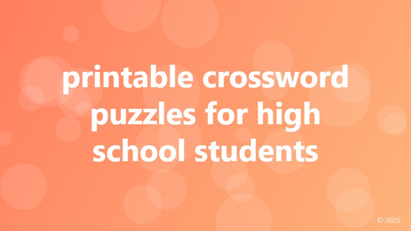 printable crossword puzzles for high school students