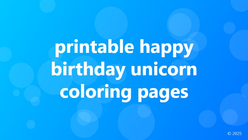 printable happy birthday unicorn coloring pages