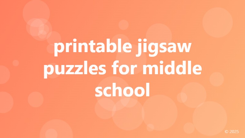 printable jigsaw puzzles for middle school