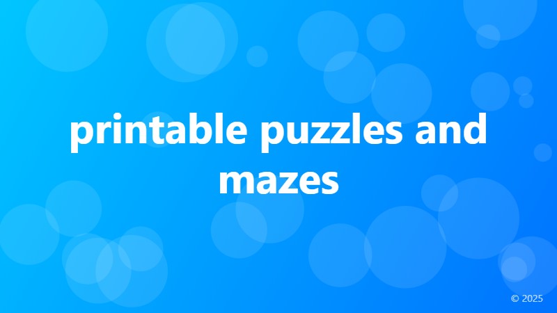 printable puzzles and mazes